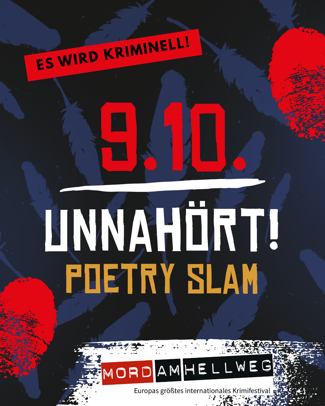 UNNAHÖRT! Poetry Slam "Kriminell"